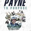 Payne to Purpose: The Book